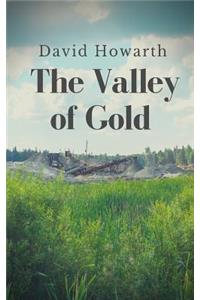 Valley of Gold / A Tale of the Saskatchewan