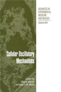 Cellular Oscillatory Mechanisms