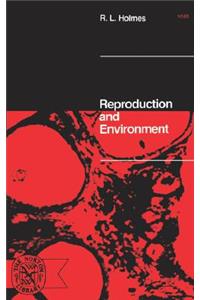 Reproduction and Environment