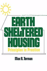 Earth Sheltered Housing