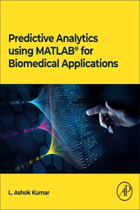 Predictive Analytics Using MATLAB for Biomedical Applications