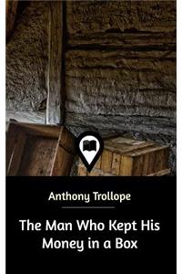 The Man Who Kept His Money in a Box