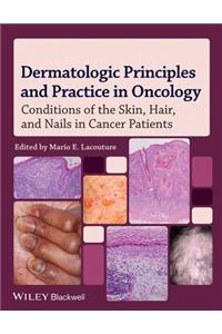 Dermatologic Principles and Practice in Oncology