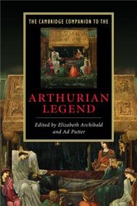 The Cambridge Companion to the Arthurian Legend