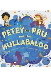 Petey and Pru and the Hullabaloo