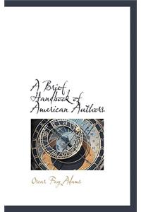 A Brief Handbook of American Authors