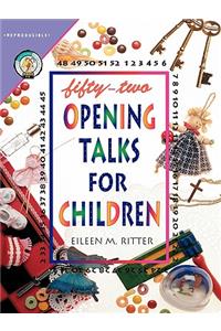 52 Opening Talks for Children