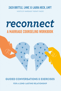 Reconnect: A Marriage Counseling Workbook