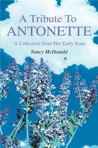 Tribute To ANTONETTE