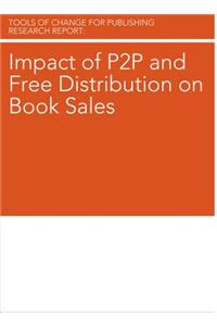 Impact of P2P and Free Distribution on Book Sales