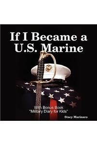 If I Became a U.S. Marine