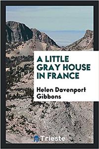 Little Gray House in France