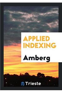 Applied Indexing