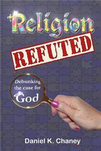 Religion Refuted