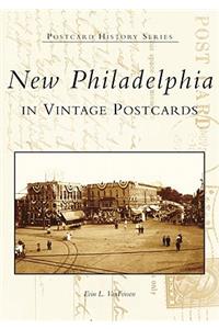 New Philadelphia in Vintage Postcards