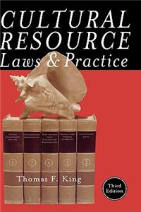 Cultural Resource Laws and Practice