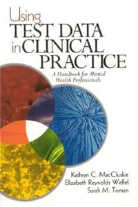 Using Test Data in Clinical Practice