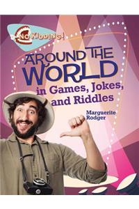 Around the World in Jokes, Riddles, and Games