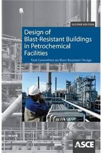 Design of Blast Resistant Buildings in Petrochemical Facilities