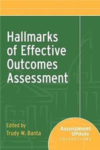 Hallmarks of Effective Outcomes Assessment: Assessment Update Collections