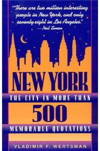 New York, the City in More Than 500 Memorable Quotations