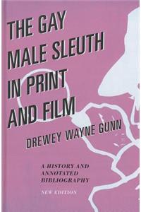 Gay Male Sleuth in Print and Film