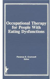 Occupational Therapy for People with Eating Dysfunctions