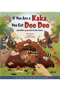 If You Are a Kaka, You Eat Doo Doo
