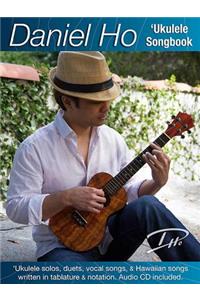 Daniel Ho 'Ukulele Songbook