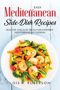 Easy Mediterranean Side-Dish Recipes