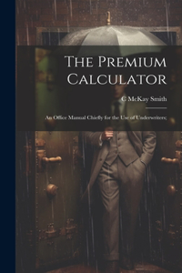 Premium Calculator