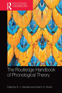 Routledge Handbook of Phonological Theory