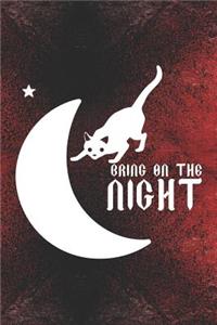 Bring On The Night