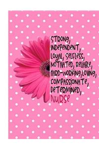 Strong Independent Loyal Selfless Motivated Reliable