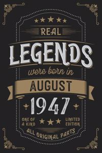 Real Legends were born in August 1947