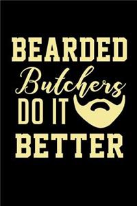 Bearded Butchers do it Better