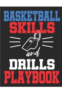 Basketball Skills And Drills Playbook