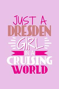 Just A Dresden Girl In A Cruising World