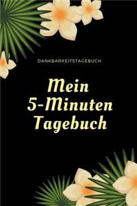 Mein 5-Minuten Tagebuch Dankbarkeitstagebuch