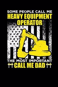 Heavy Equipment Operator Dad