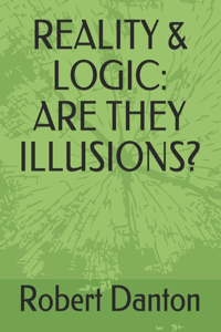 Reality & Logic