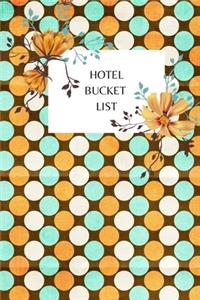 Hotel Bucket List