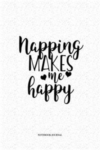 Napping Makes Me Happy