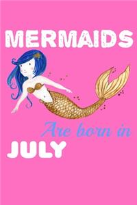 Mermaids Are Born In July