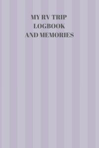 My RV Trip Logbook and Memories