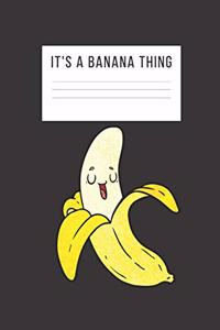It's a banana thing