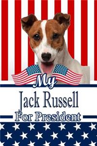 My Jack Russell for President