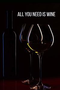All You Need Is Wine Journal