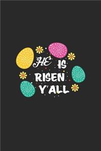 He Is Risen Y'All