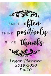 Smile Often, Think Positively, Give Thank